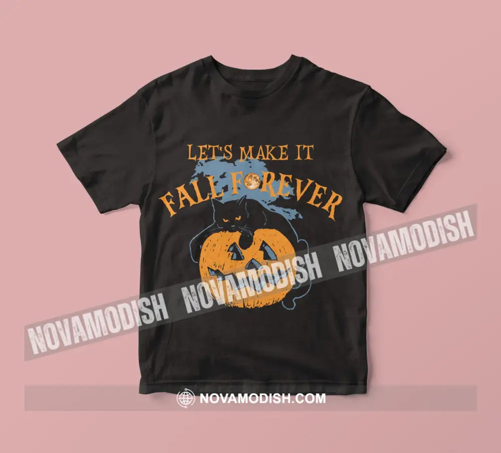 Unisex T-Shirt Halloween Make It Fall Forever T-Shirt Hoodie