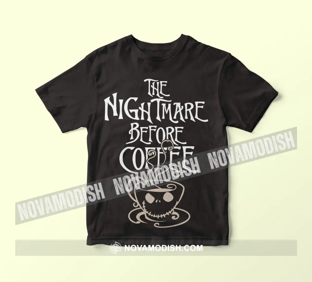 Unisex T-Shirt Halloween Nightmare Before Coffee T-Shirt Hoodie