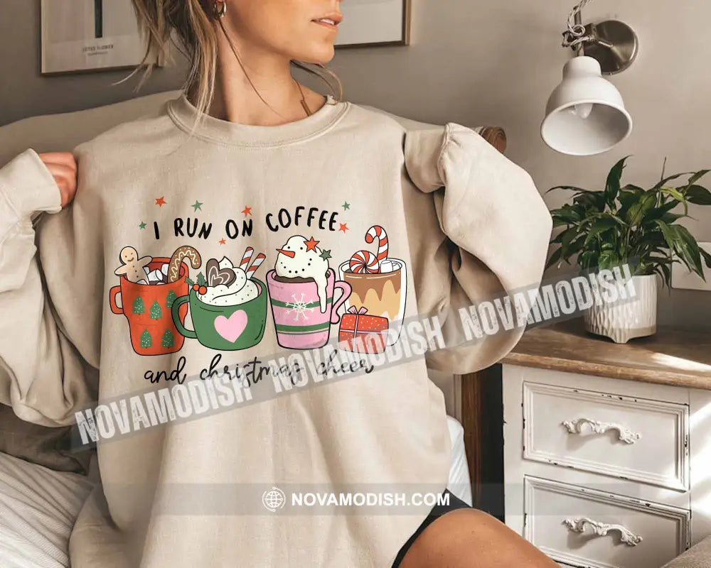 Unisex T-Shirt I Run On Coffee And Christmas Cheer Christmas Hoodie Gift For Long Sleeve / Beige S