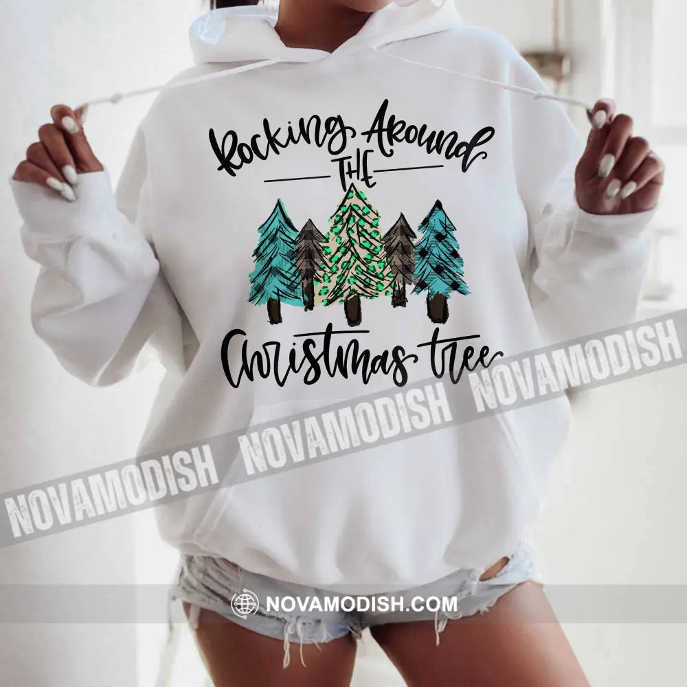 Unisex T-Shirt Rocking Around The Christmas Tree Christmas Hoodie Gift For Hoodie / White S T-Shirt