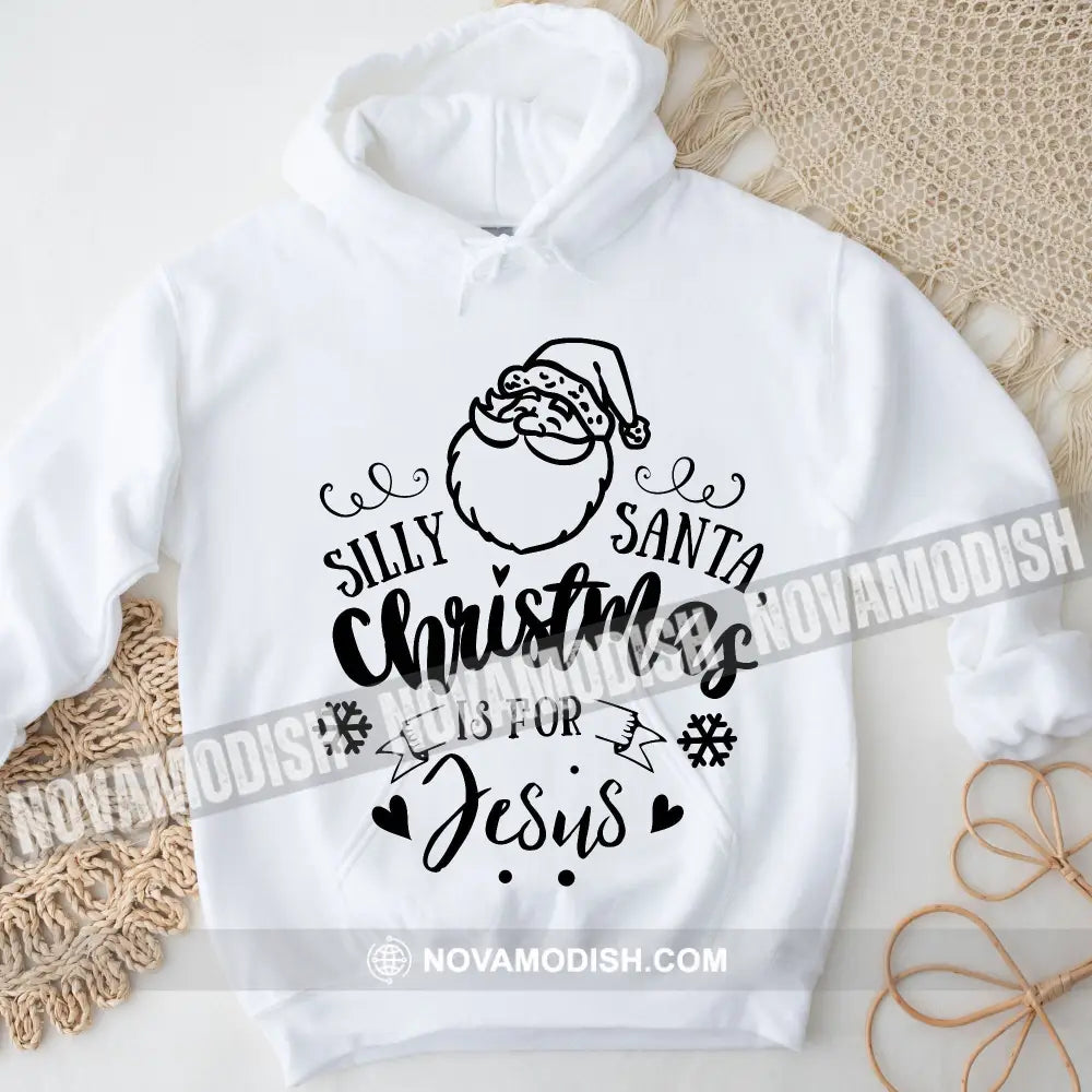 Unisex T-Shirt Silly Santa Christmas Hoodie Gift For T-Shirt