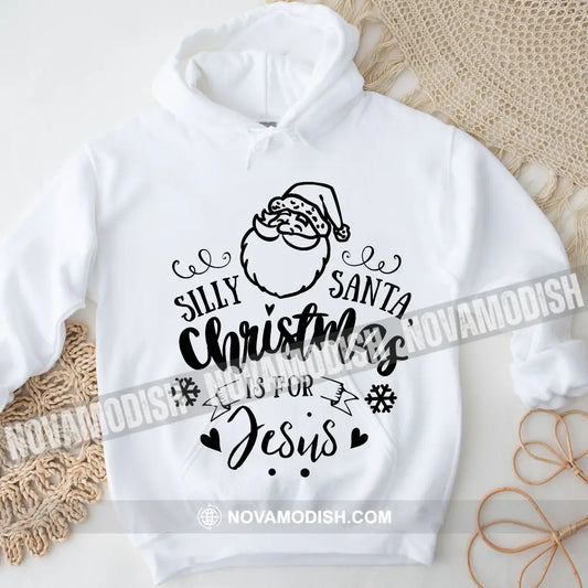 Unisex T-Shirt Silly Santa Christmas Hoodie Gift For T-Shirt