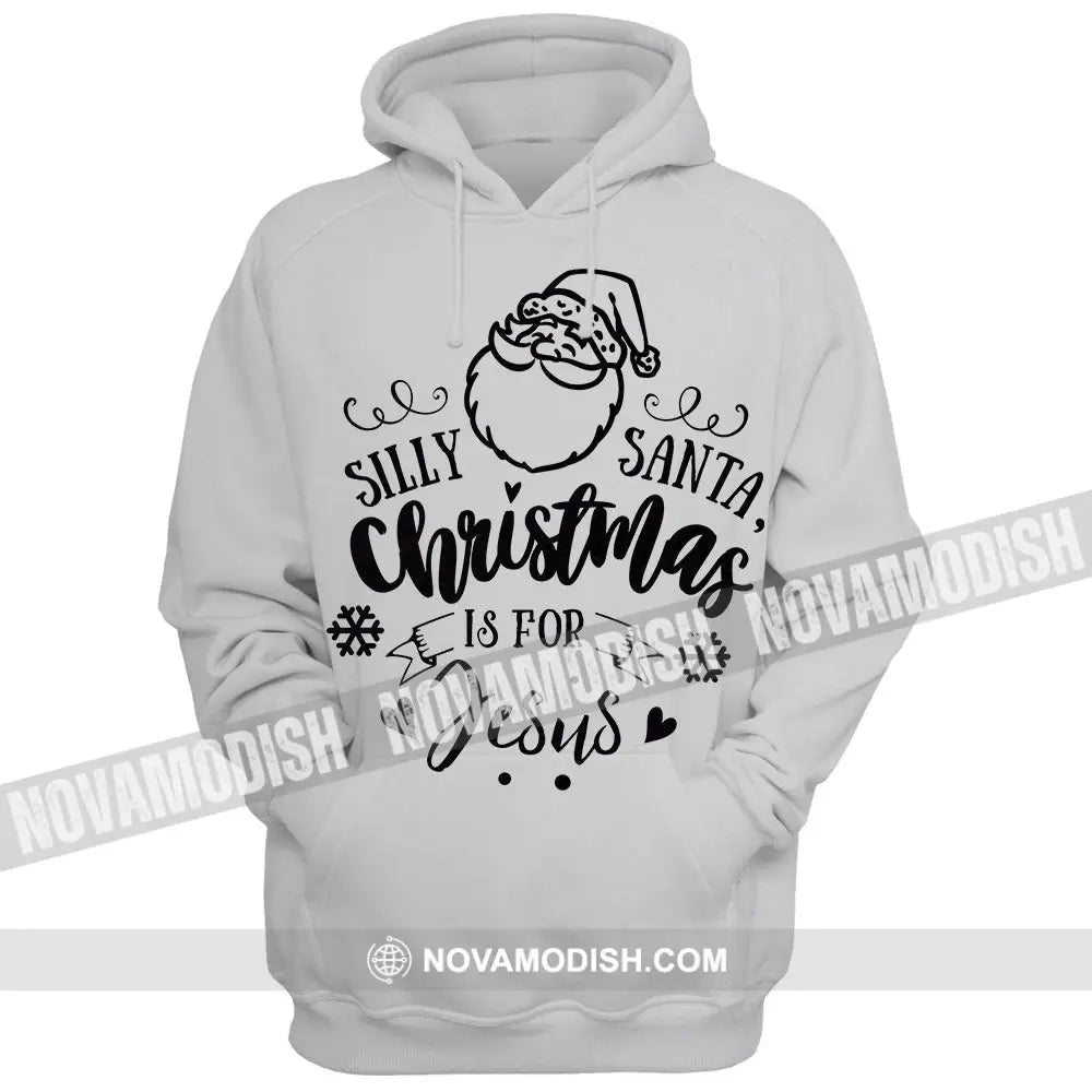 Unisex T-Shirt Silly Santa Christmas Hoodie Gift For T-Shirt