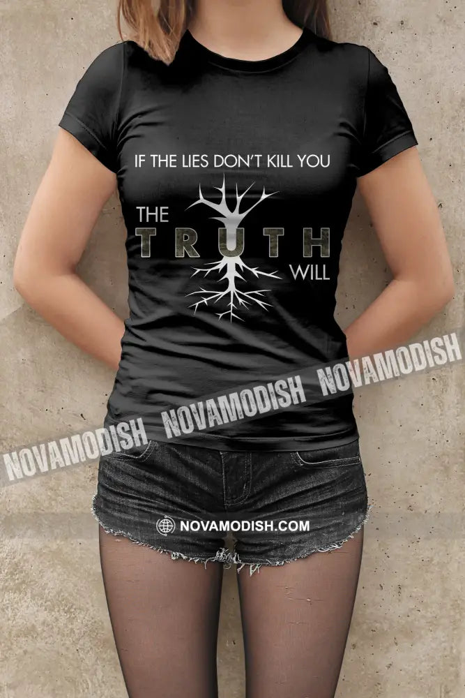 Unisex T-Shirt The Truth Will T-Shirt