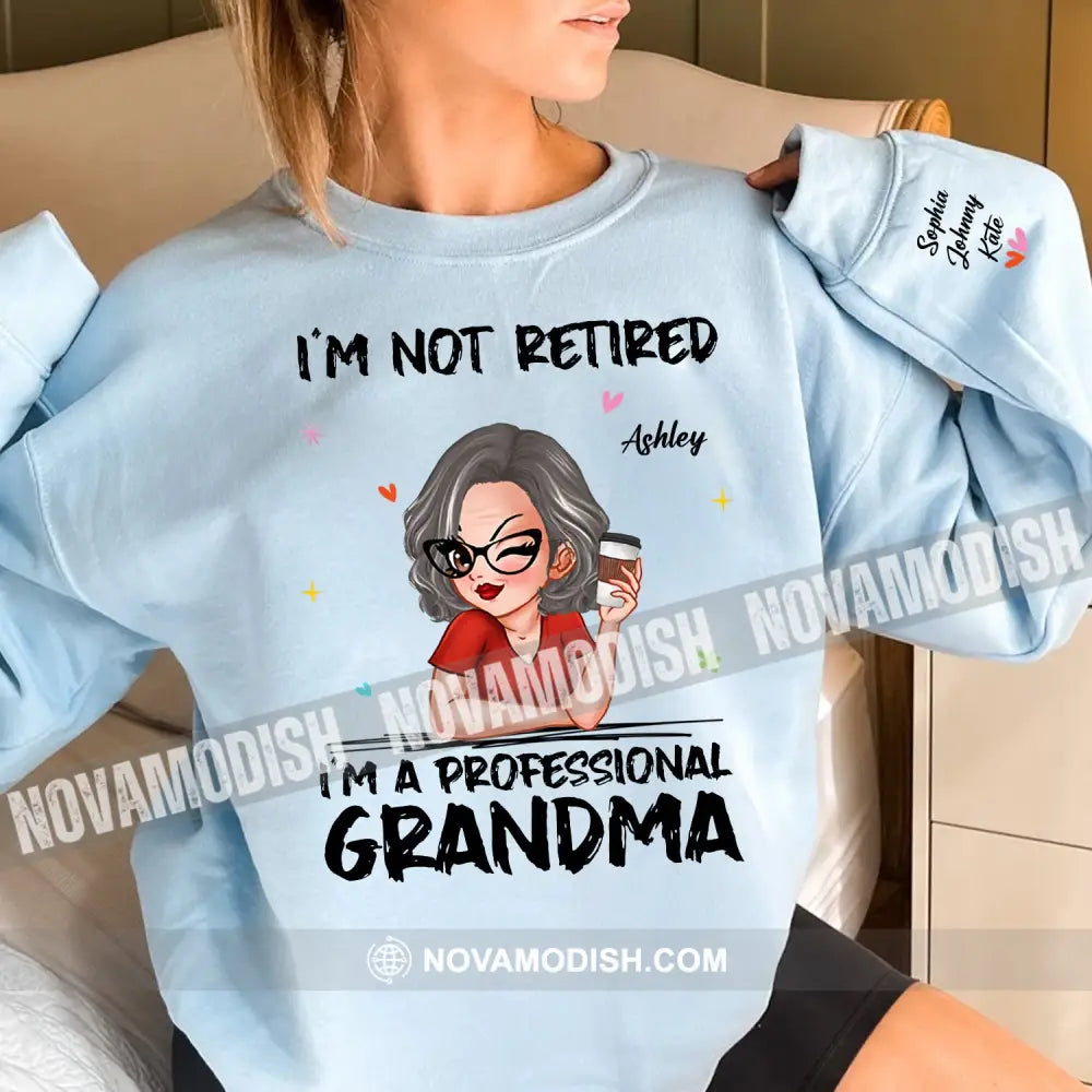 Woman Shirt Custom Name And Appearance Mother’s Day T-Shirt I’m Not Retired A Professional