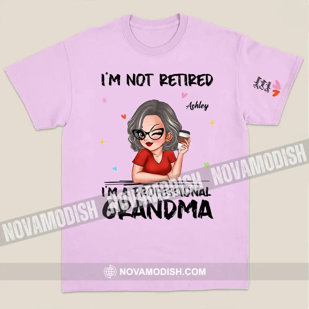 Woman Shirt Custom Name And Appearance Mother’s Day T-Shirt I’m Not Retired A Professional