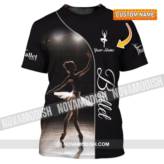 Woman Shirt Custom Name Ballet T-Shirt Gift T-Shirt