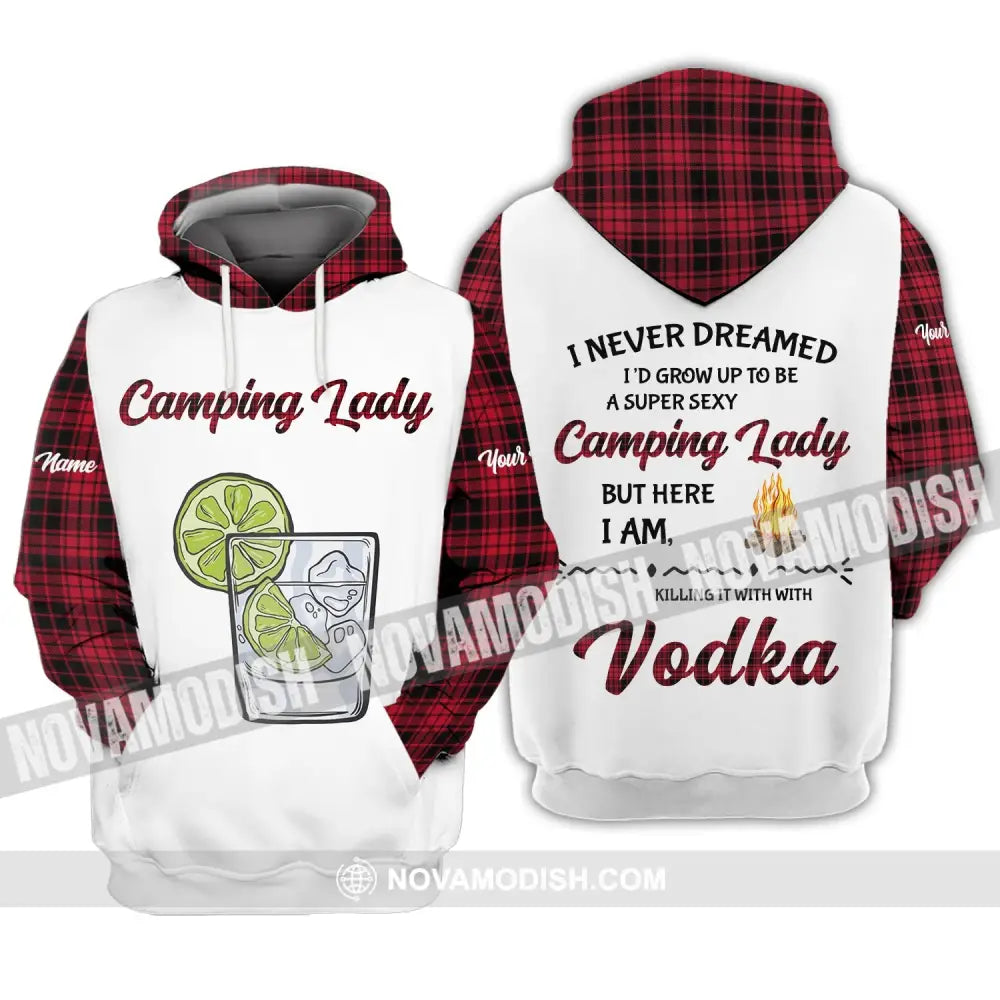 Woman Shirt - Custom Name Shirt - Camping Lady Shirt I Never Dreamed I’d Grow Up to be Super Sexy Hoodie / S T-shirt