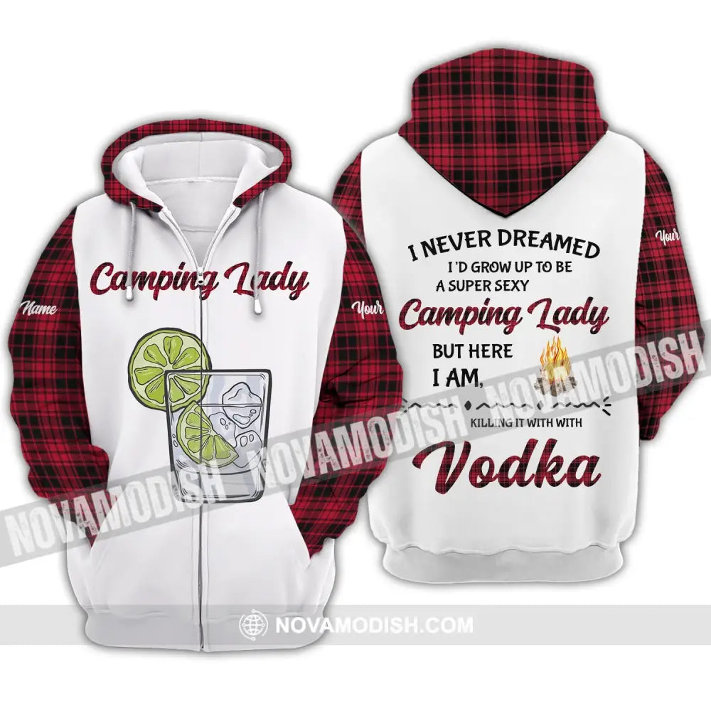 Woman Shirt - Custom Name Shirt - Camping Lady Shirt I Never Dreamed I’d Grow Up to be Super Sexy Zipper Hoodie / S