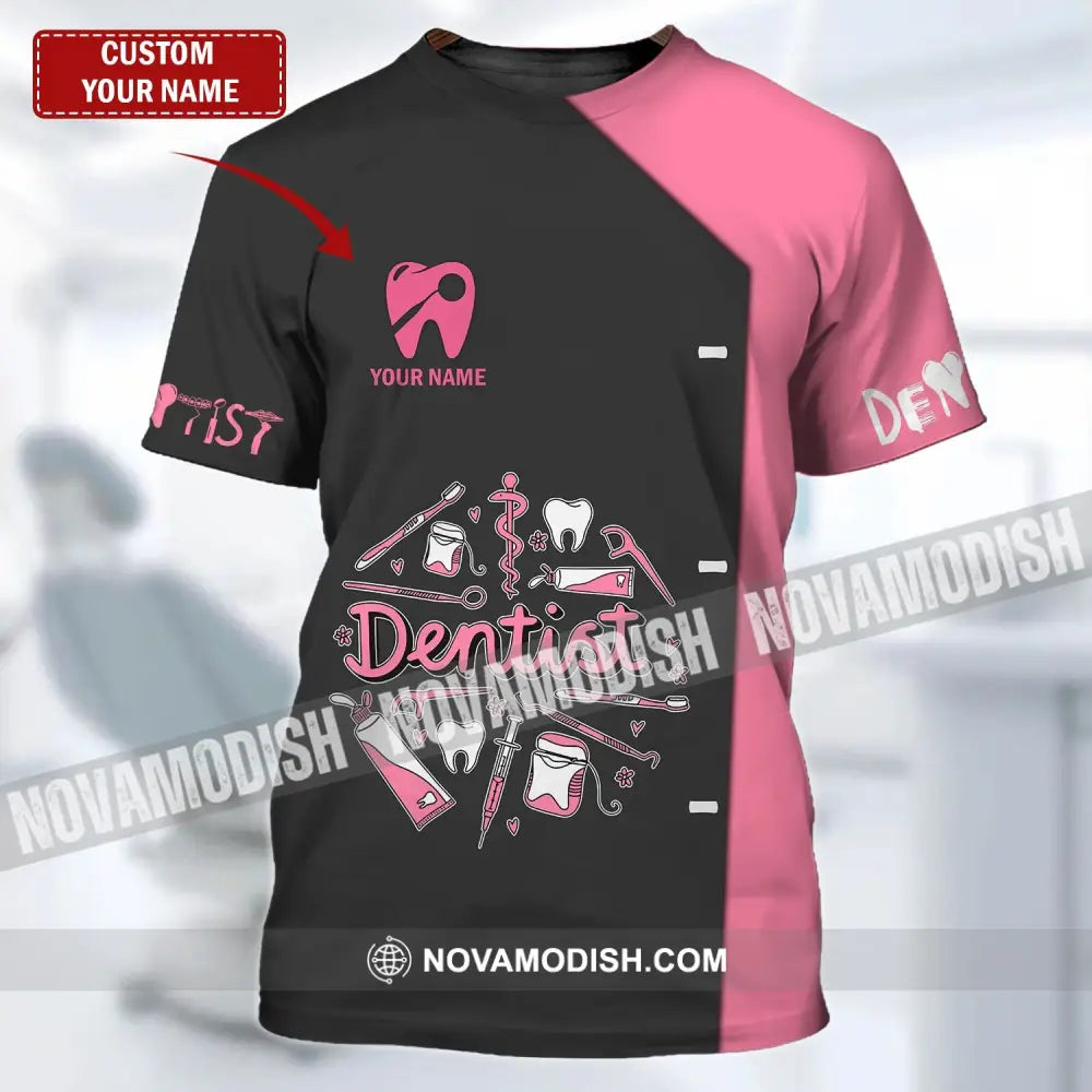 Woman Shirt - Custom Name Dentist T-Shirt - Personalized Dental Shirt - Gift For Dentists T-shirt