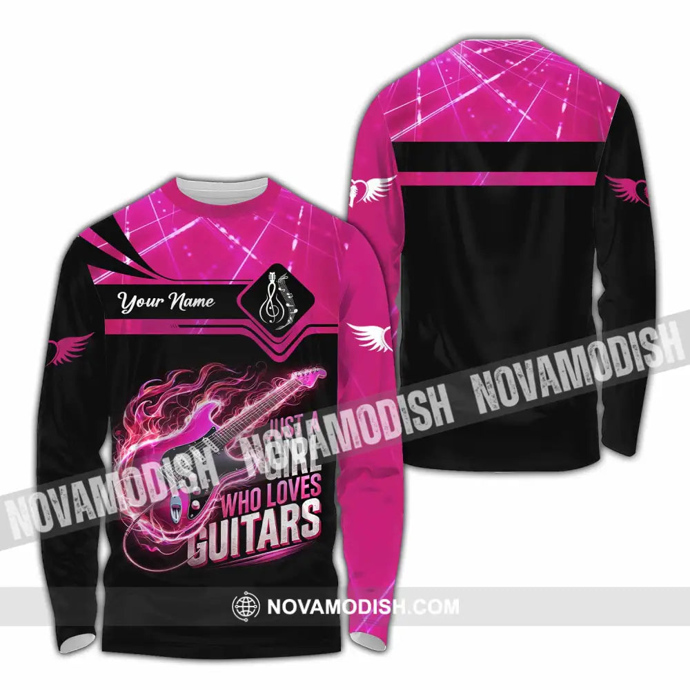 Woman Shirt Custom Name Guitarist Girl Guitar Love T-Shirt Long Sleeve / S T-Shirt