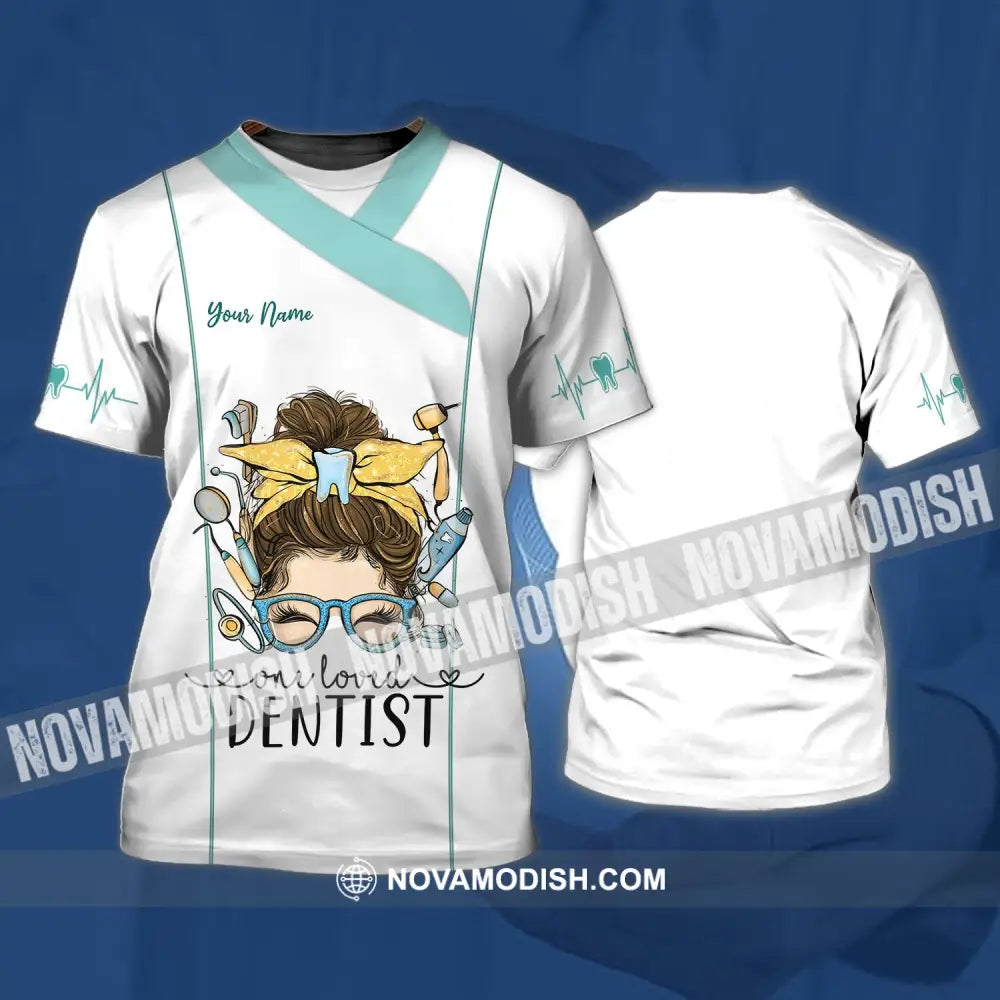 Woman Shirt - Custom Name Shirt - Personalized Shirt - One Loved Dentist T-shirt