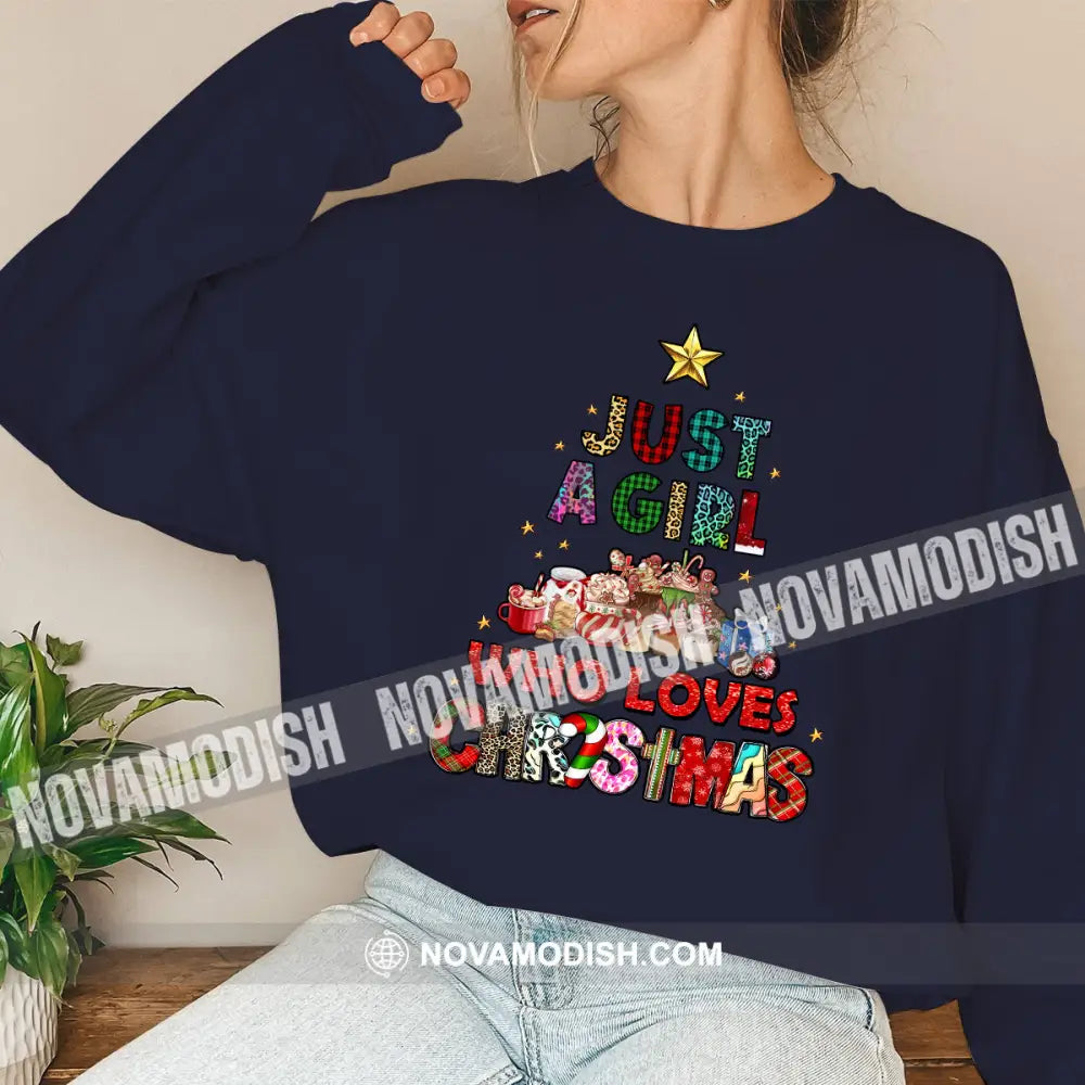 Woman Shirt Just A Girl Who Loves Christmas Long Sleeve Sweater Gift For / Dark Blue S T-Shirt