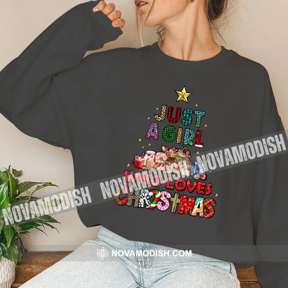 Woman Shirt Just A Girl Who Loves Christmas Long Sleeve Sweater Gift For / Dark Gray S T-Shirt