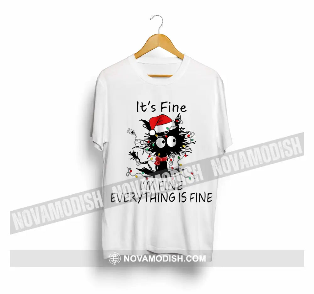 Woman T-Shirt Everything Is Fine Christmas Hoodie Gift For T-Shirt