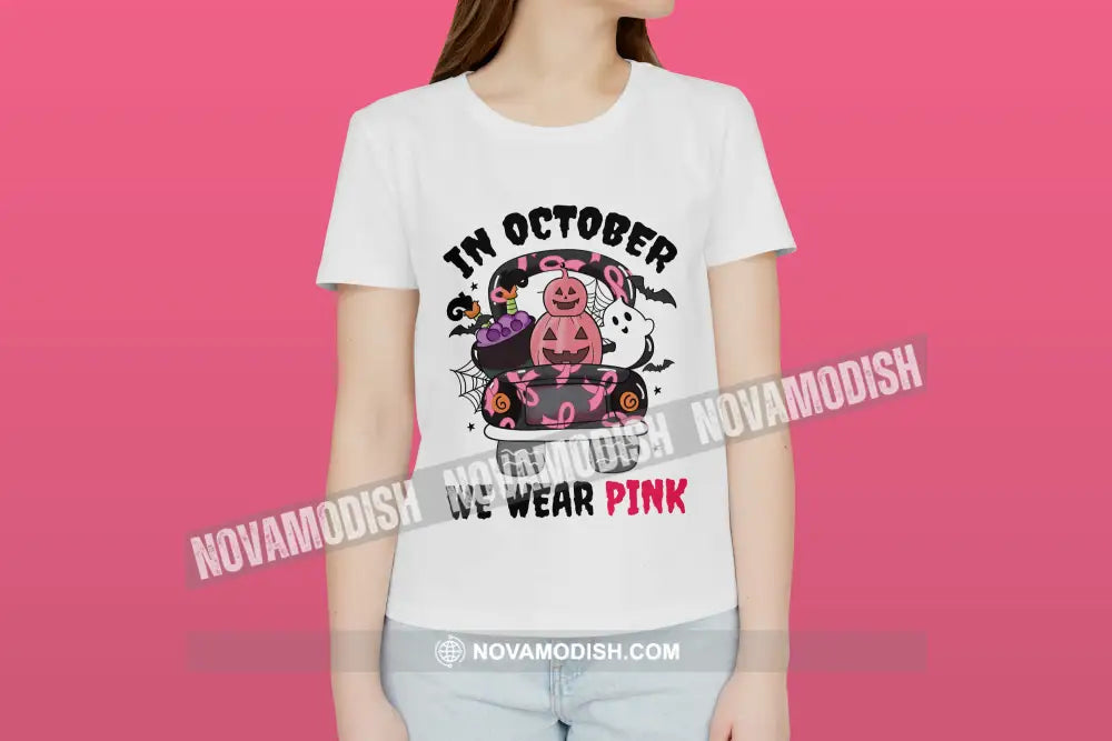 Woman T-Shirt Halloween In October We Wear Pink T-Shirt Hoodie