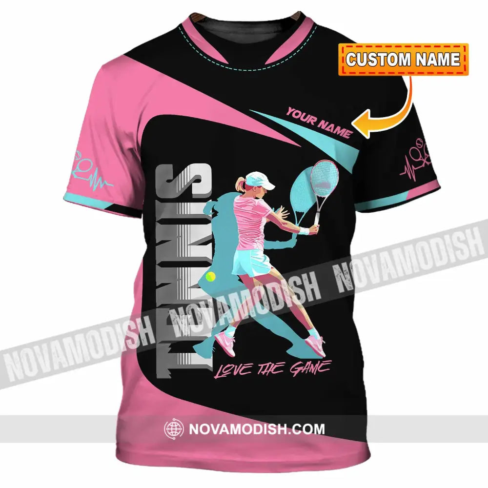 Women Shirt - Custom Love The Game Tennis Lover Shirt T-shirt
