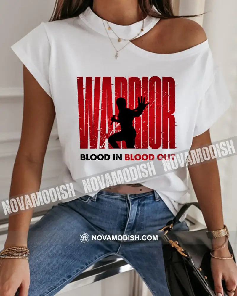 Women T-Shirt Long Sleeve Shirt Warrior T-Shirt Blood In Out Gift For