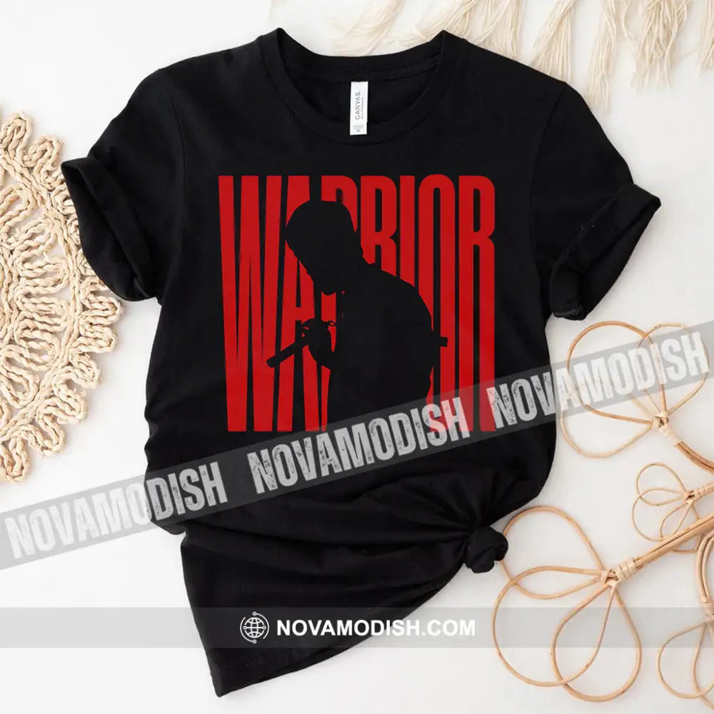 Women T-Shirt Warrior T-Shirt Gift For