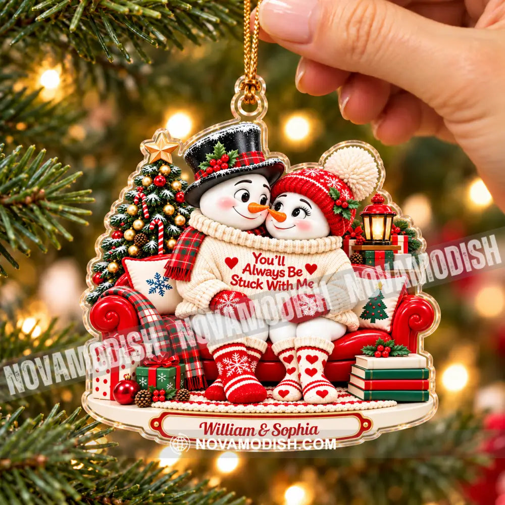 You’ll Always Be Stuck With Me Home Decor Christmas Ornament Personalized Ornament - Ornament